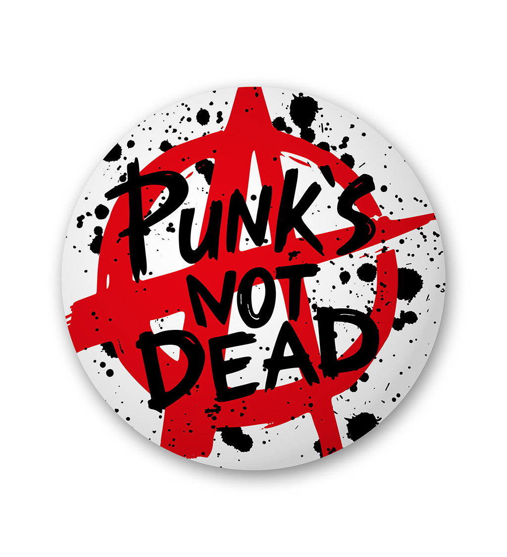 Placka s nápisem Punk`s not dead