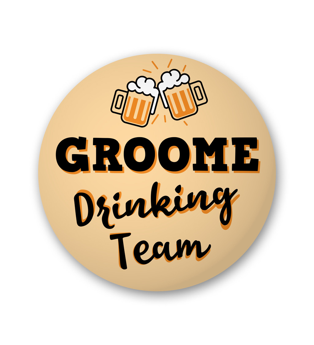 Placka - Groom Drinking team