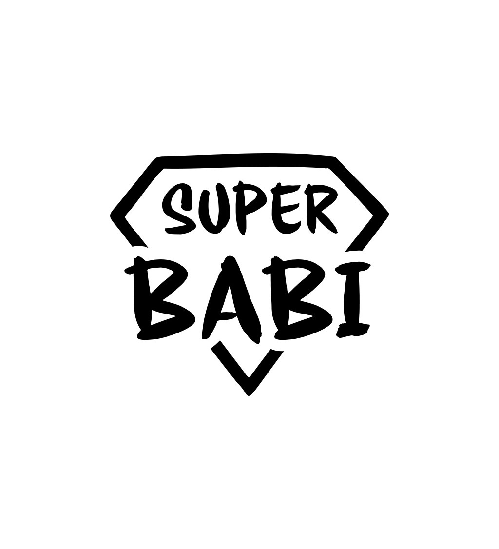 Dámské triko s nápisem - Super babi