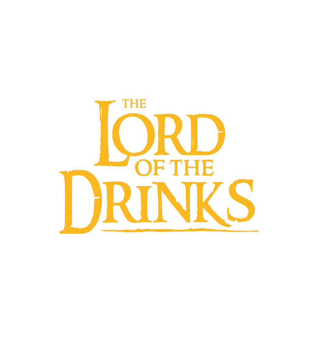 Pánské triko s nápisem - Lord of the drinks