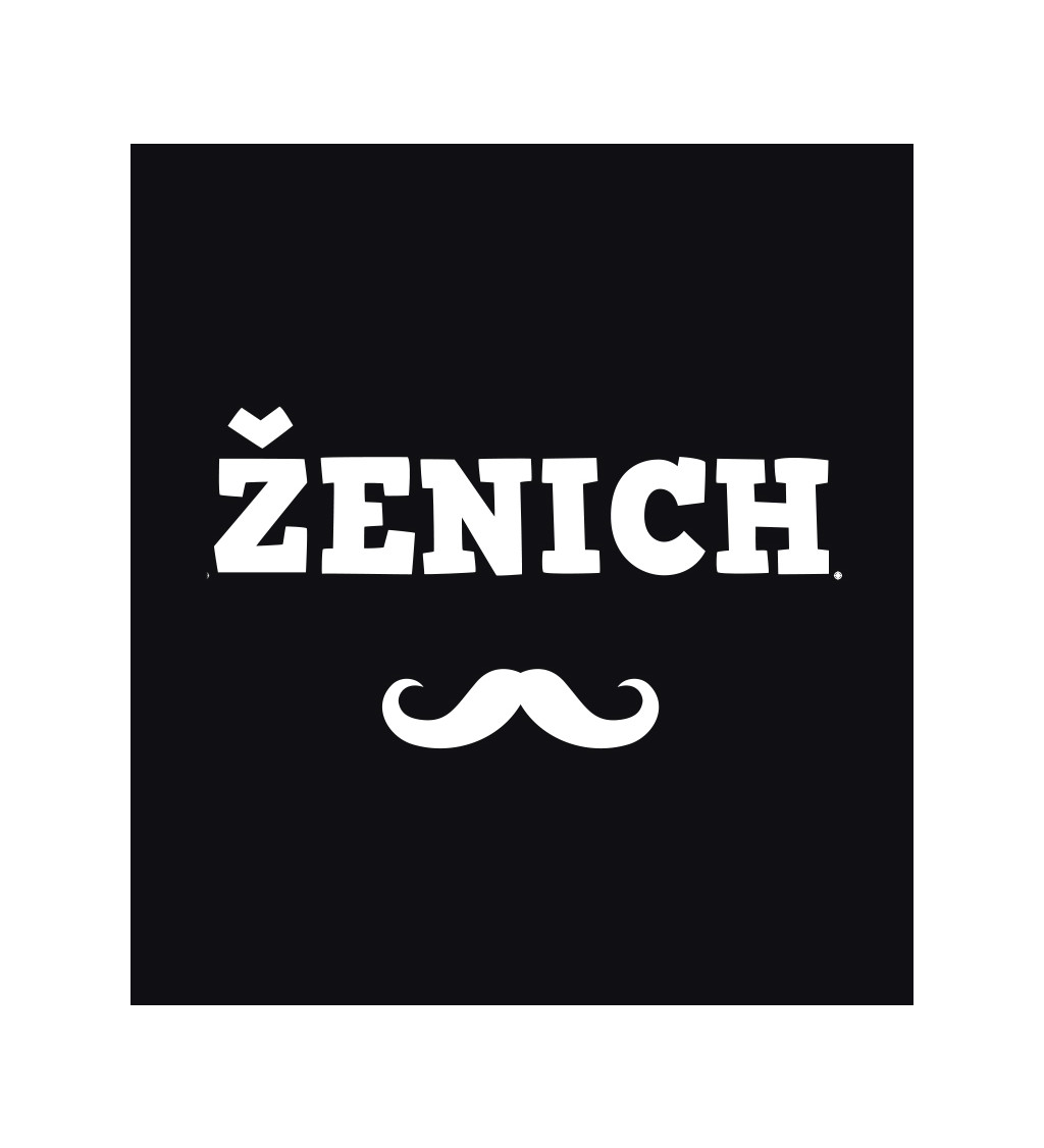 Tričko Ženich s knírem - černé
