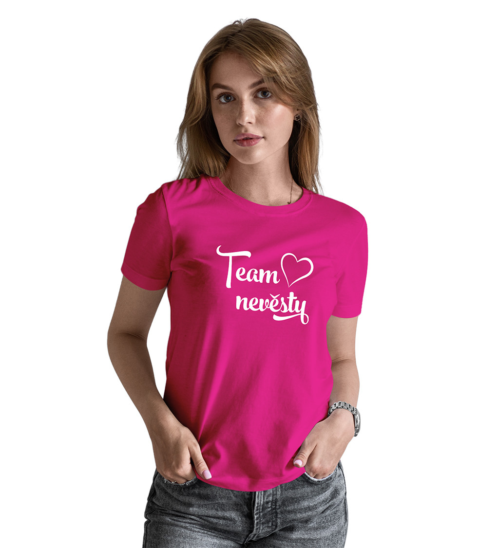 Dámské triko - růžové Team nevěsty srdce