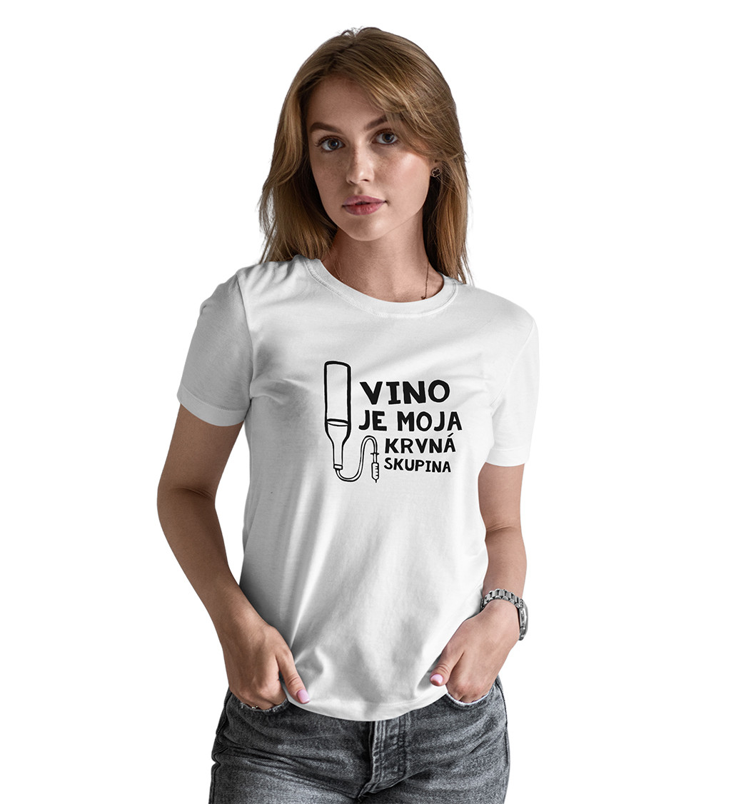 Dámske tričko - Víno je moja krvná skupina