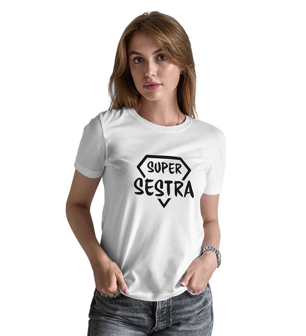 Dámske tričko - Super sestra