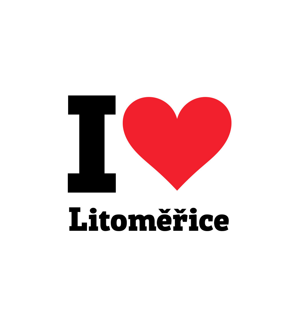 Dámské triko bílé - I love Litoměřice