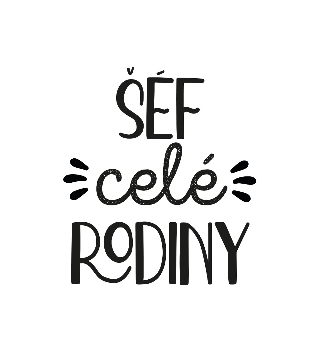 Zástěra bílá-  Šéf celé rodiny