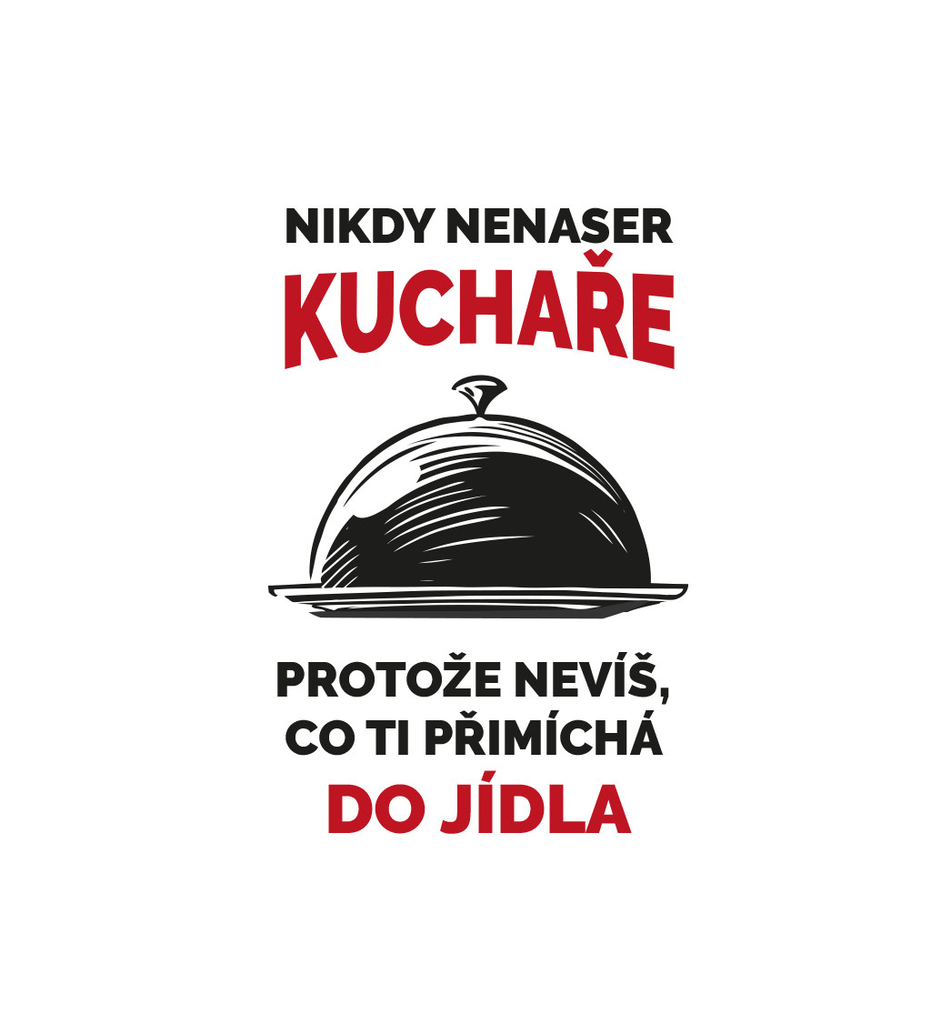 Zástěra bílá - Nikdy nenaser kuchaře