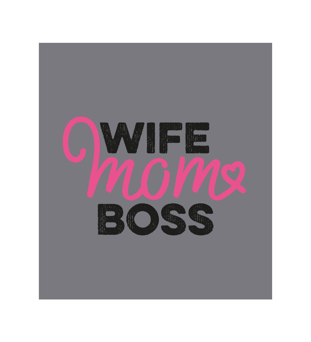 Zástěra šedá - Wife mom boss