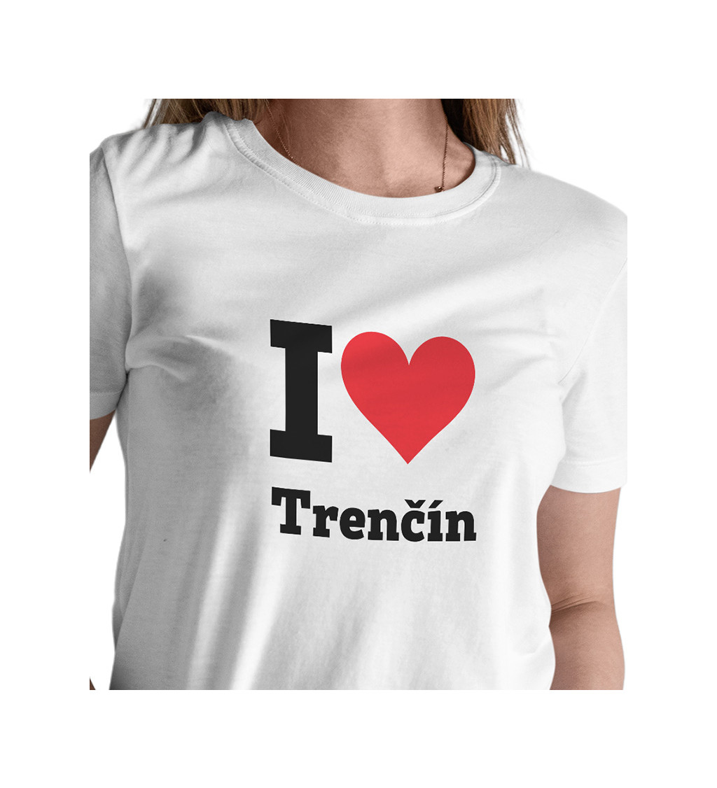 Dámské triko -  I love Trenčín