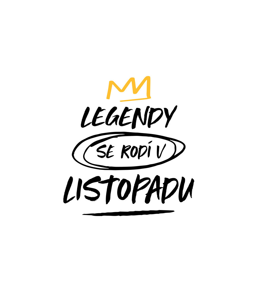 Nažehlovací nápis Legendy se rodí v listopad