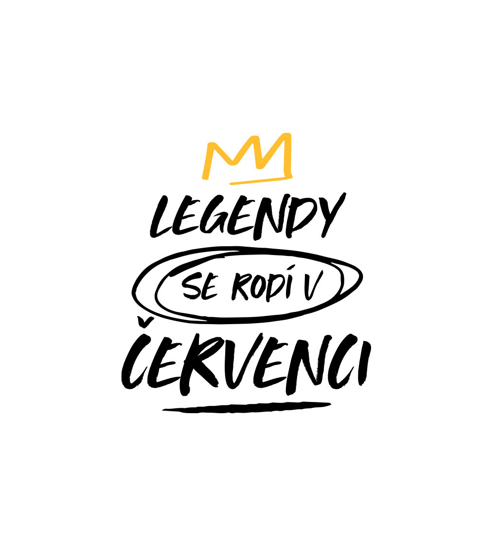 Nažehlovací nápis Legendy se rodí v červenci