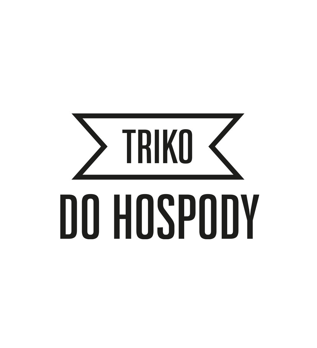 Nažehlovací nápis Triko do hospody