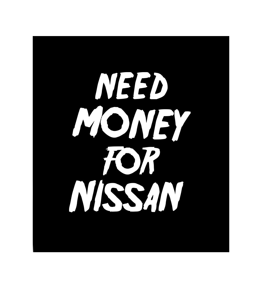 Dámské tričko černé Need money for nissan XS