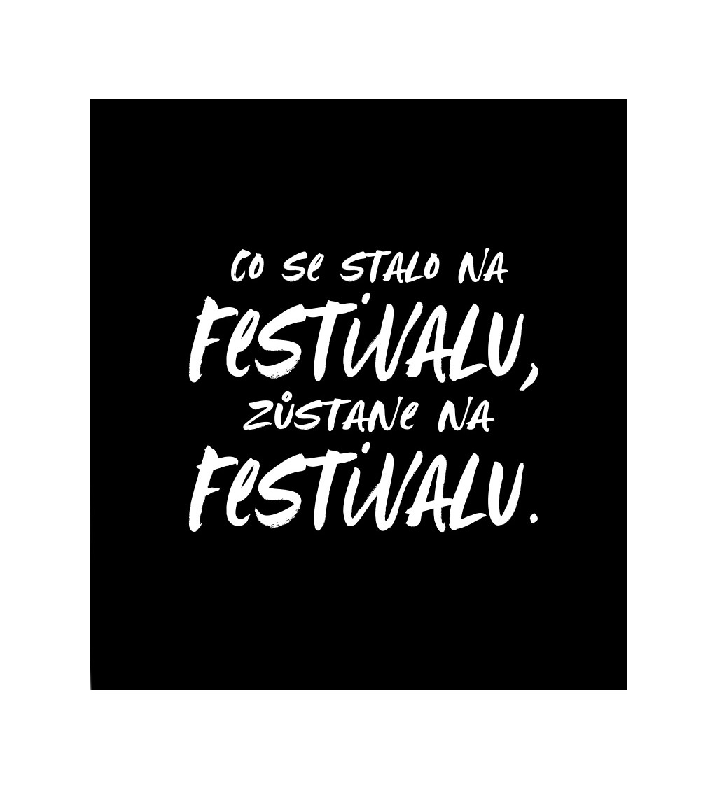 Dámské tričko černé Co se stane na festivalu XS