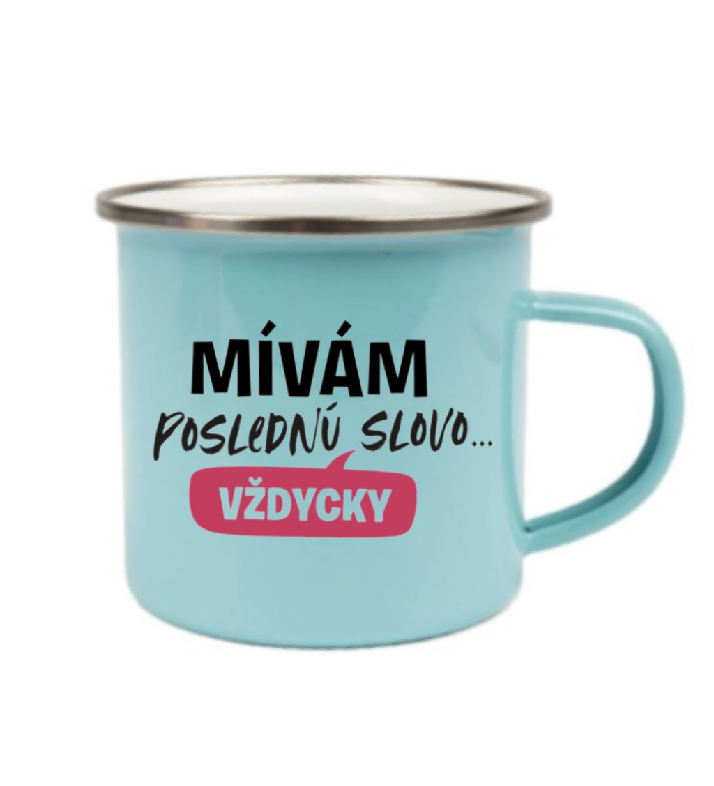 Plecháček modrý Mívám poslední slovo