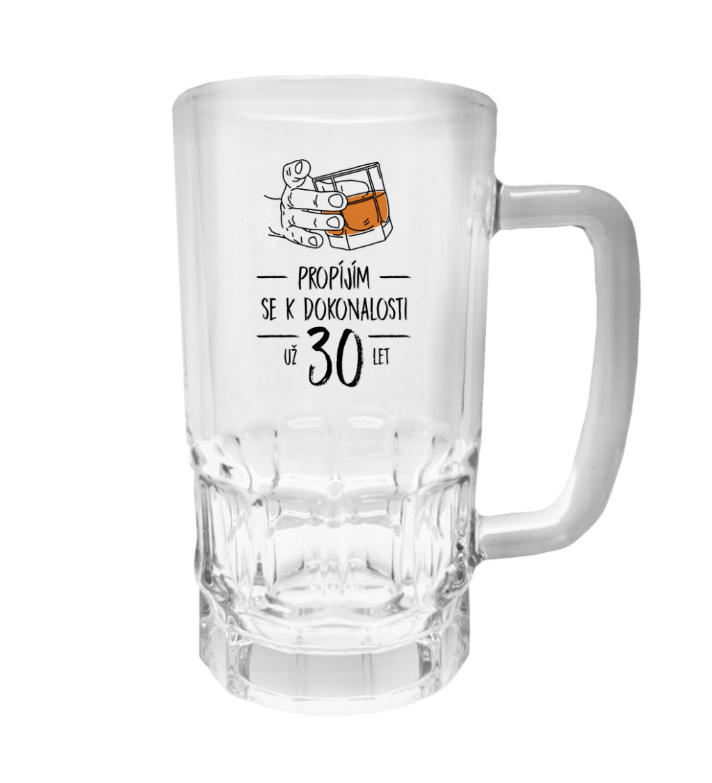 Půllitr s potiskem - Propíjím se k dokonalosti už 30 let, 500 ml