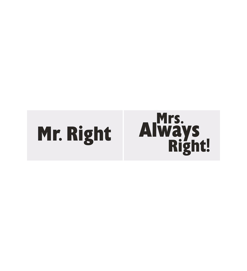 Foto - Mr. Right, Mrs. Always right