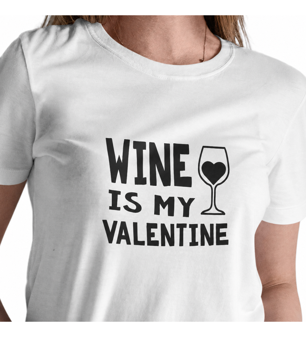 Dámské triko bílé Wine is my valentine