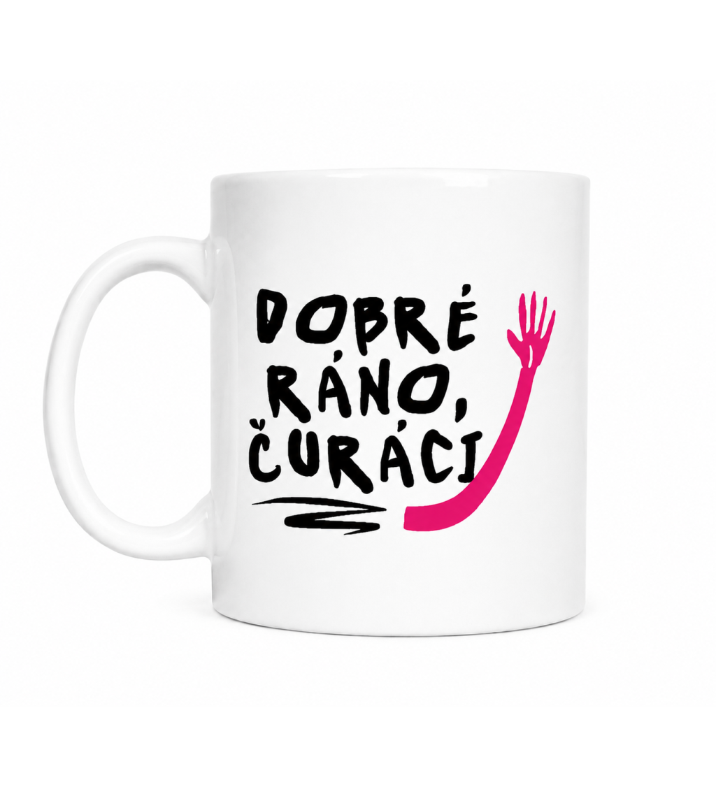 Hrnek - Dobré ráno čůráci