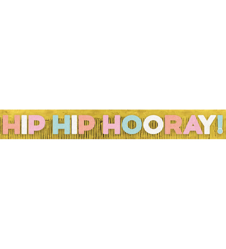 Nápis - Hip Hip Hooray!