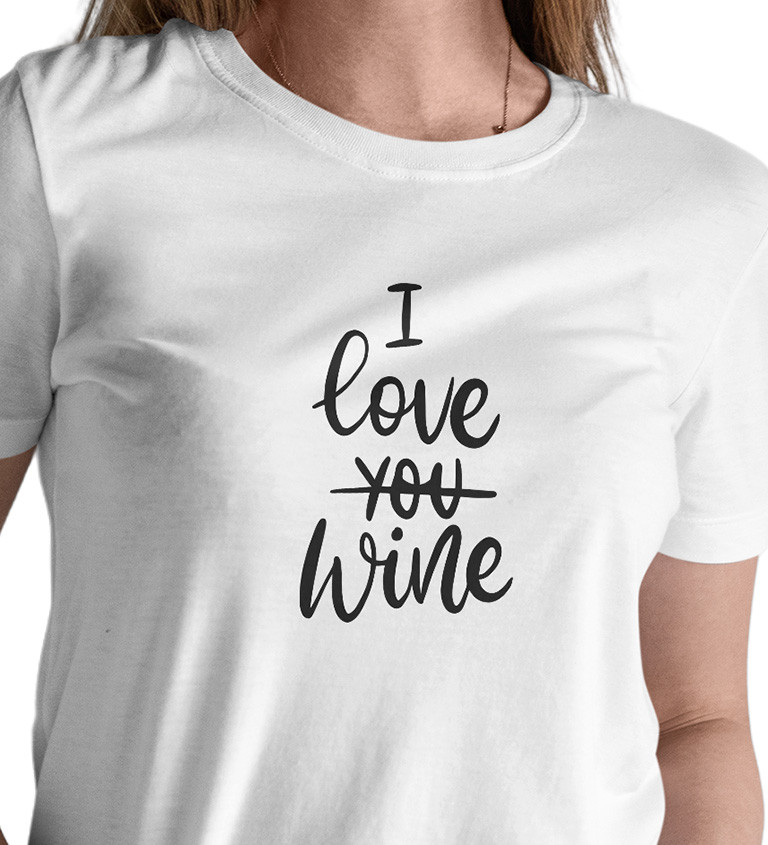 Dámské triko bílé I love wine