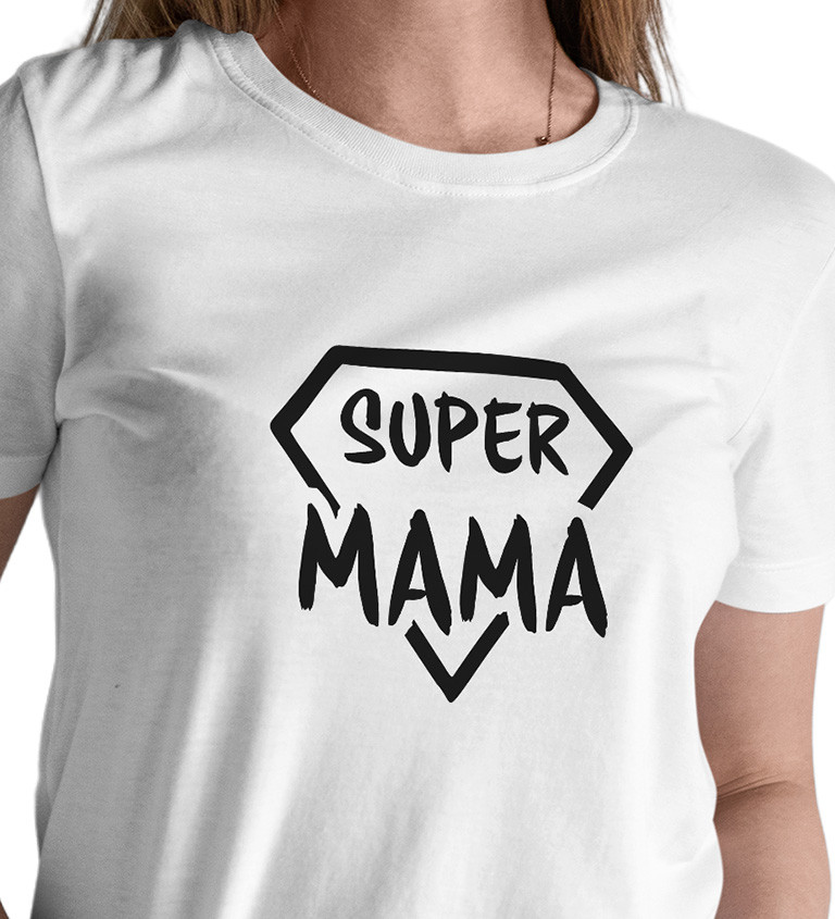 Dámske tričko -  Super mama