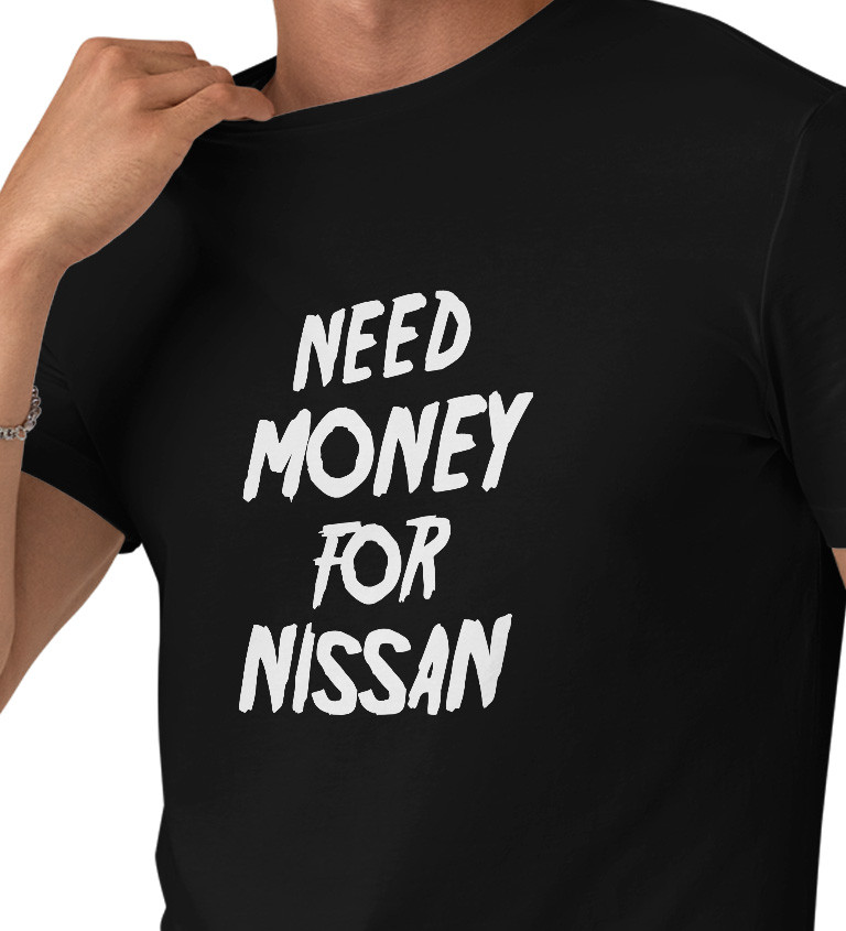 Pánské tričko černé Need money for nissan S