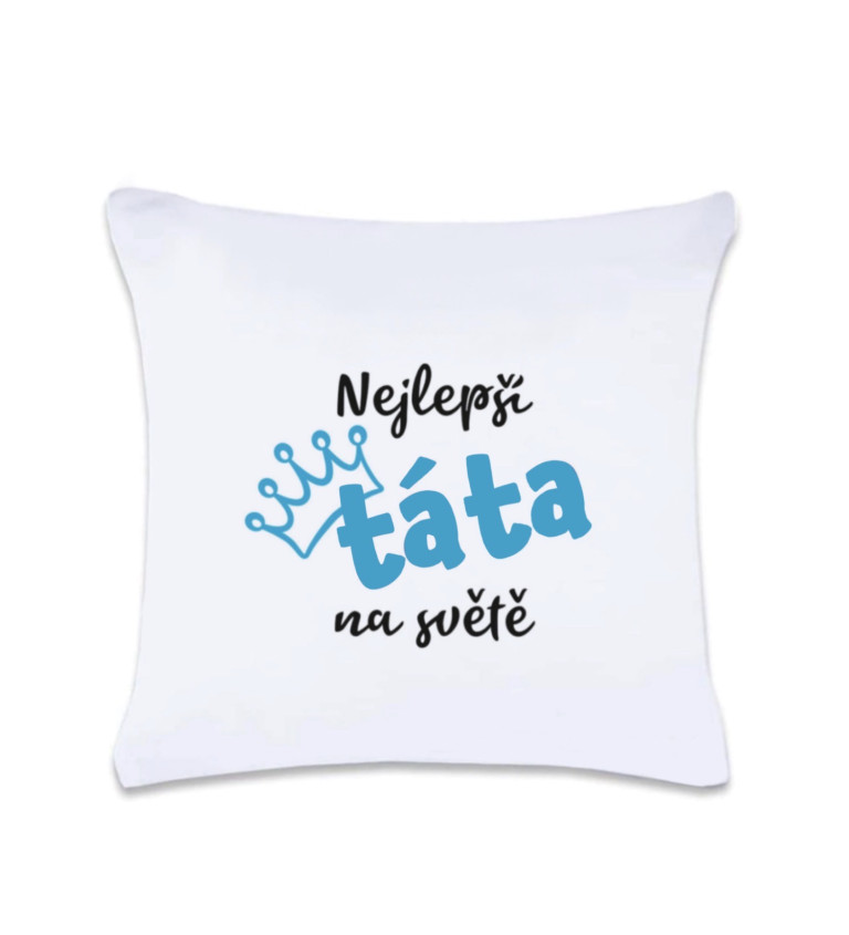 Polštář s potiskem - Nejlepší táta na světe, 40x40 cm